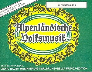 Alpenlndische Volksmusik: fr Blasorchester Flgelhorn 2