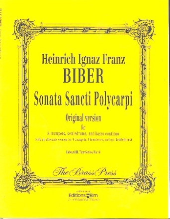 Sonata Sancti Polycarpi for 8 trumpets, kettledrums and Bc score and parts