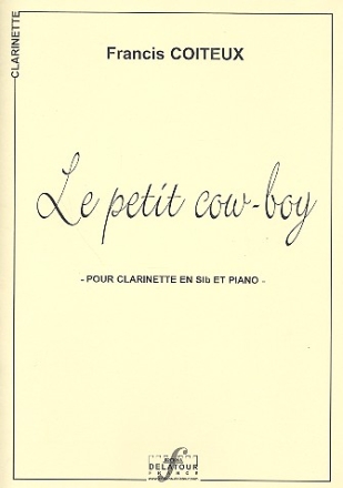 Le petite Cowboy pour clarinette et piano