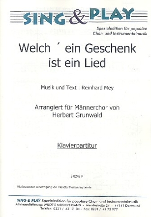 Welch Geschenk ist ein Lied fr Mnnerchor und Klavier Partitur