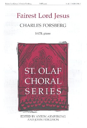Fairest Lord Jesus for mixed chorus and piano score