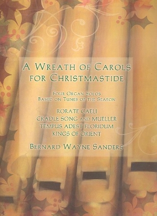 A Wreath of Carols for Christmastide for organ