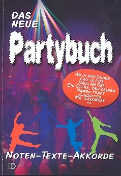 Das neue Partybuch: Songbook Noten/Texte/Akkorde