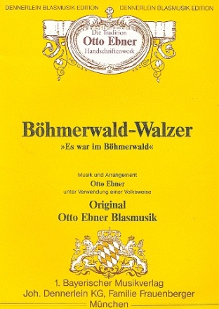 Bhmerwald-Walzer und Am schnen Moldaustrand fr Blasorchester Direktion und Stimmen