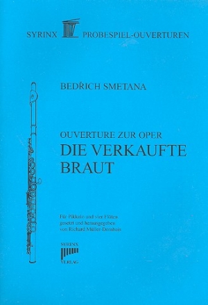 Ouvertre zu Die verkaufte Braut fr Pikkolo und 4 Flten Partitur und Stimmen