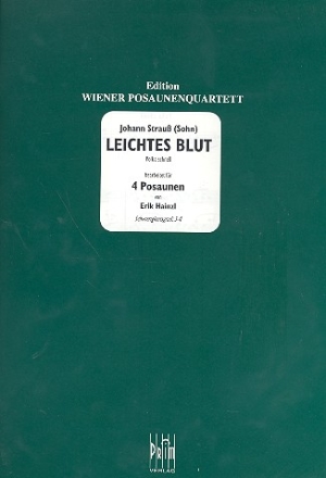 Leichtes Blut fr 4 Posaunen Partitur und Stimmen