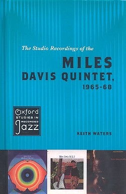 The Studio Recordings of the Miles Davis Quintet 1965-1968