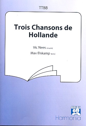 3 Chansons de Hollande fr Mnnerchor a cappella Partitur (frz)