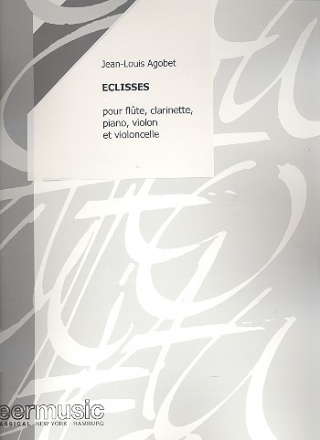 Eclisses für Flöte, Klarinette, Violine, Violoncello und Klavier Stimmen