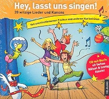 Hey lasst uns singen CD 20 witzige Lieder und Kanons