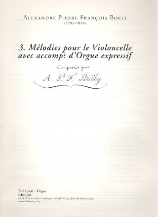 3 mlodies pour violoncelle avec accompagnement d'orgue expressif