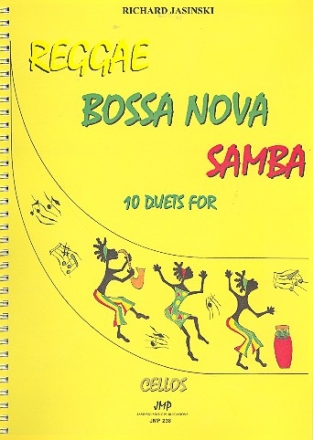 Reggae, Bossa Nova, Samba 10 duets for 2 cellos