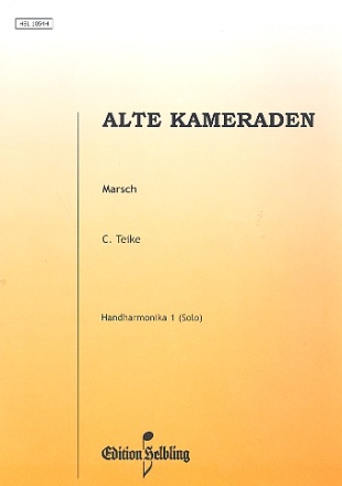 Alte Kameraden fr Harmonikaorchester Harmonika 1 (Solo)