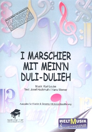 I marschier mit mein'n Dulu-Dulieh: Einzelausgabe fr Gesang, Klavier und Gitarre
