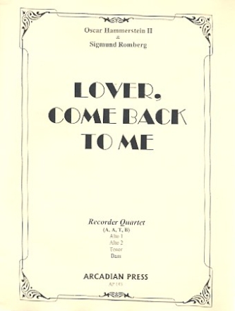 Lover come back to Me for 4 recorders ( AATB) score+parts