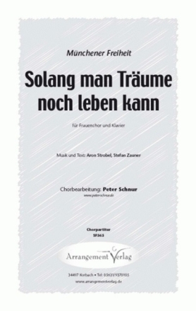 Solang man Trume noch leben kann fr Frauenchor und Klavier Chorpartitur