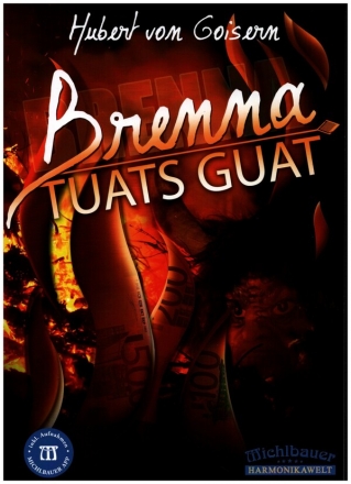 Brenna tuats guat (+App) fr Steirische Harmonika in Griffschrift