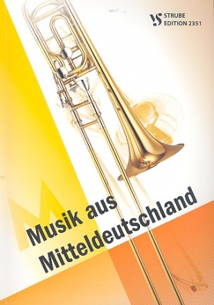 Musik aus Mitteldeutschland fr Posaunenchor Partitur