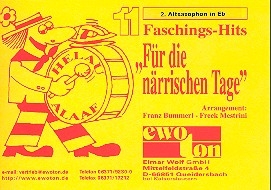 11 Faschingshits fr die nrrischen Tage: fr Blasorchetser Altsaxophon 2