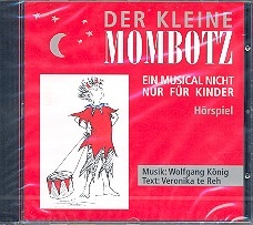 Der kleine Mombotz Ein Musical nicht nur fr Kinder Hrspiel-CD