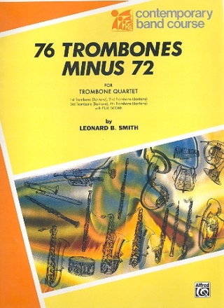 76 Trombones minus 72 for 4 trombones score and parts