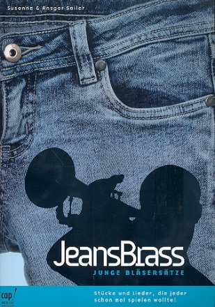 Jeans Brass fr Posaunenchor (Blechblserensemble) Spielpartitur