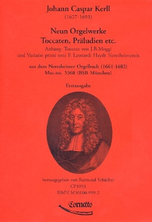 9 Orgelwerke  aus dem Neresheimer Orgelbuch (1661-1682)