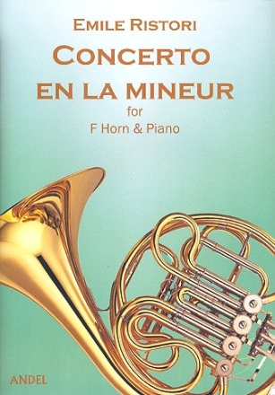 Concerto en la mineur pour cor en fa et orchestre pour cor en fa et piano
