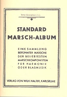 Standard-Marsch-Album: fr Blasorchester Tenorsaxophon