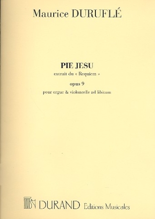 Pie Jesu op.9 pour voixet orgue (violoncelle ad lib) partition et partie