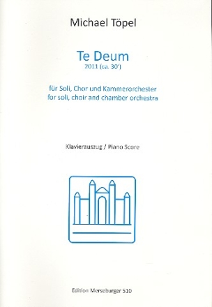 Te Deum fr Soli, gem Chor und Kammerorchester Klavierauszug