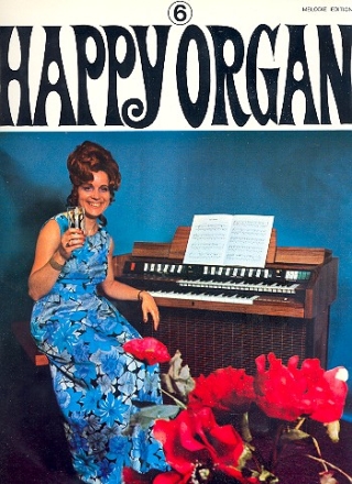 Happy Organ Band 6: fr E-Orgel