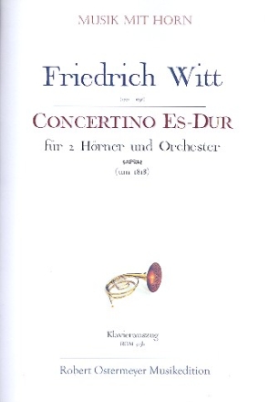 Concertino Es-Dur fr 2 Hrner und Orchester fr 2 Hrner und Klavier Stimmen