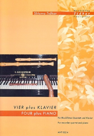 Vier plus Klavier fr 4 Blockflten (SATB) und Klavier Stimmen