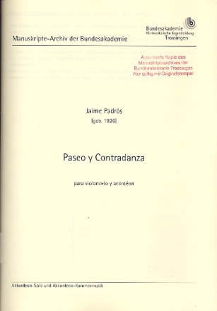 Paseo y contradanza fr Violoncello und Akkordeon 2 Spielpartituren (Archivkopie)