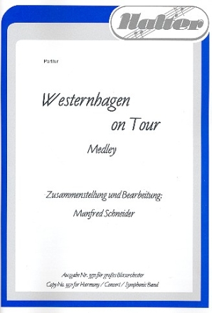 Westernhagen on Tour: fr Blasorchester Partitur und Stimmen