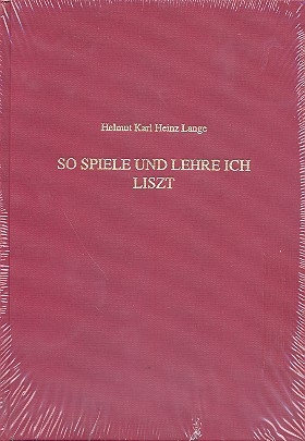 So spiele und Lehre ich Liszt