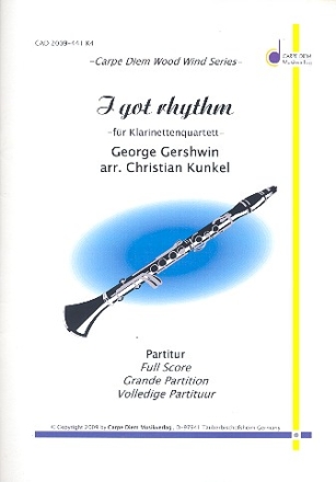 I got Rhythm fr 3 Klarinetten und Bassklarinette Partitur und Stimmen