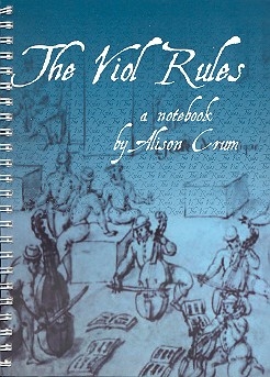 The Viol Rules  A notebook