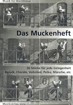 Das Muckenheft fr 4-stimmiges Blechblser-Ensemble Partitur