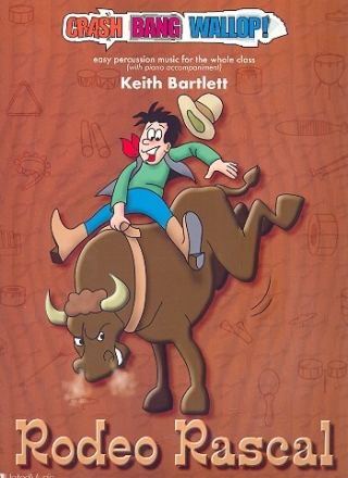 Rodeo Rascal (+CD) for percussion ensemble and piano score and parts
