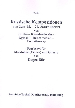 Russische Kompositionen aus dem 18. - 20. Jahrhundert fr Mandoline (Violine) und Gitarre Partitur und Stimme