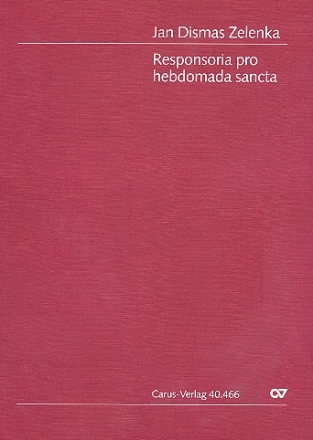 Responsoria pro hebdomada sancta ZWV55 fr gem Chor und Instrumente Partitur