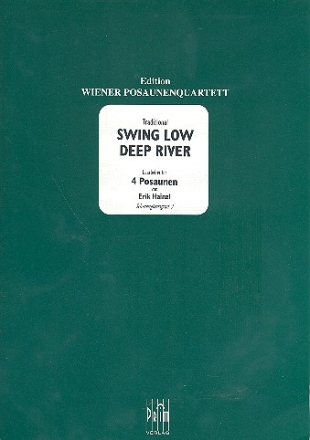 Swing low  und  Deep River fr 4 Posaunen Partitur und Stimmen