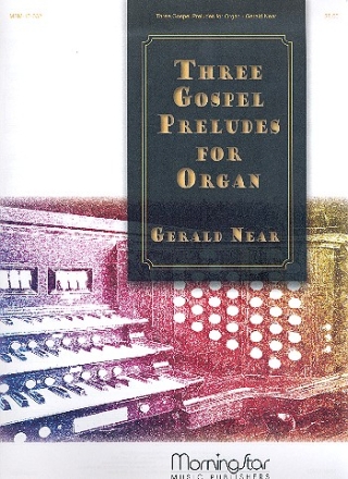 3 Gospel Preludes for organ