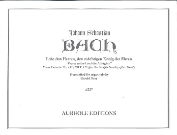 Lobe den Herren den mchtigen Knig der Ehren from Cantata BWV137 for organ