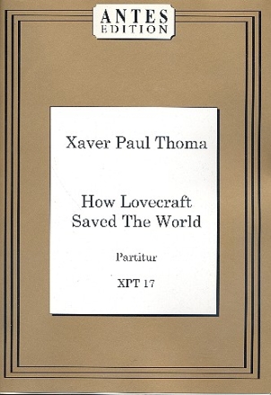 How Lovecraft saved the World op.14 fr Orchester Studienpartitur