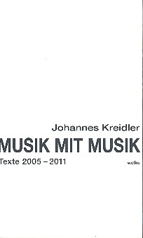 Musik mit Musik Texte 2005-2011