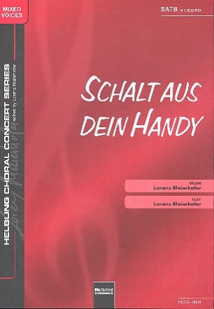 Schalt aus dein Handy fr gem Chor a cappella Partitur