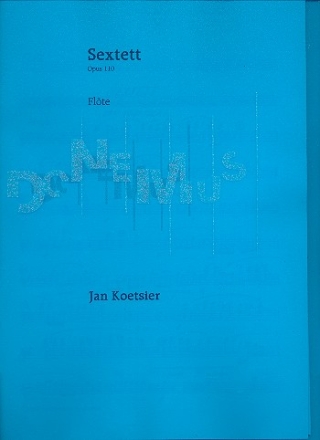 Sextett op.110 f r Flte, Oboe, Klarinette, Horn, Fagott und Klavier Partitur und Stimmen